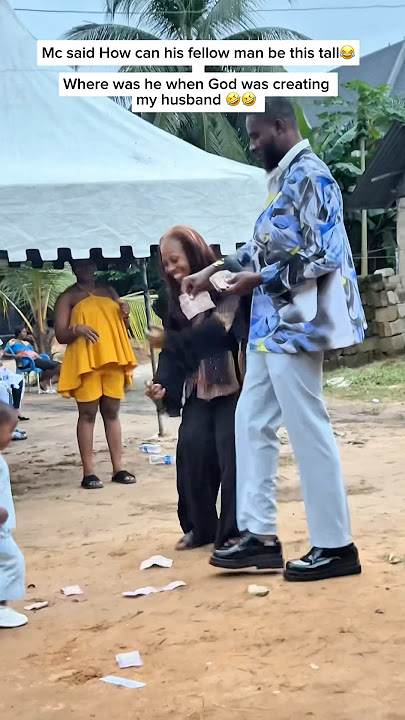 Mc said How can his fellow man be this tall😂where was he when God was creating my husband 🤣🤣