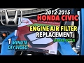 Honda Civic - Engine Air Filter Replacement - 2012-2015