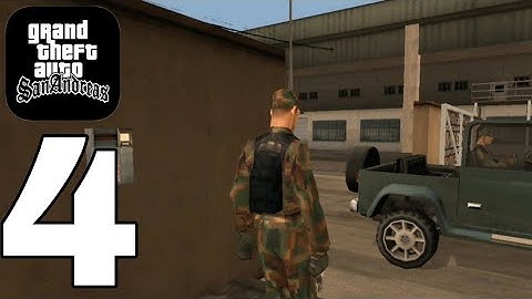 Grand Theft Auto: San Andreas - Gameplay Walkthrough Part 4 (iOS, Android)