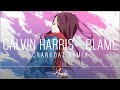 Calvin Harris - Blame (Crankdat Remix)