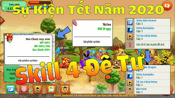 Ngọc Rồng Online - Mở 5 Nick Skill 4 Cực Khủng Và Cải Trang Tết 2020 Cực Vip