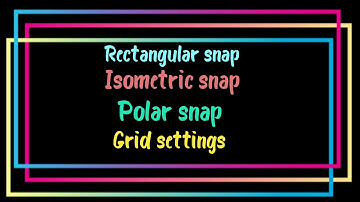 #AutoCADTutorials #civilengineeringblooms  Snap settings, types of snaps,Isometric snap in AutoCAD.