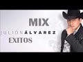 Julion Alvarez Mix Solo Exitos