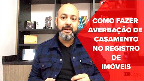 Como fazer averbação de certidão de casamento?