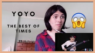 REACTION: YOYO (10 year old girl) - The Best of Times