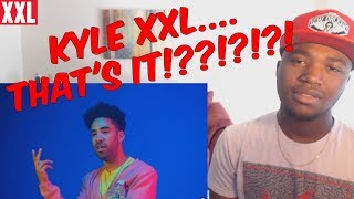 I DON'T ROCK WITH THIS...Kyle Freestyle - 2017 XXL Freshman-REACTION!