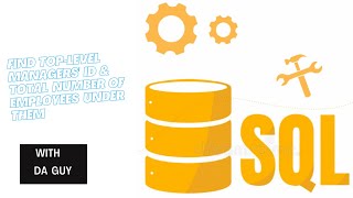 Find Top-level managers' id & Total number of employees under them || SQL Tricky Interview Question