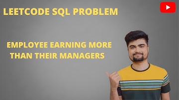 Leetcode SQL Problem | Employees Earning More Than Their Managers #sql #interview