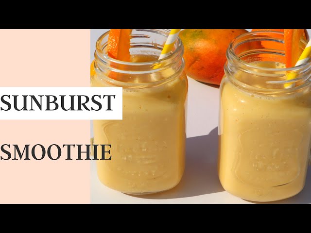 THE BEST SUNBURST SMOOTHIE | No Sugar | Smoothie Recipes class=