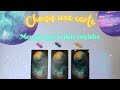 Choisis une carte✨ que dois tu entendre comme message? Guidance intemporelle 💕