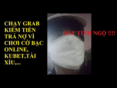 Video Tâm Sự Cờ Bạc #2: Nợ nần tiền TỶ. Bây giờ đi kiếm từng... - youtube