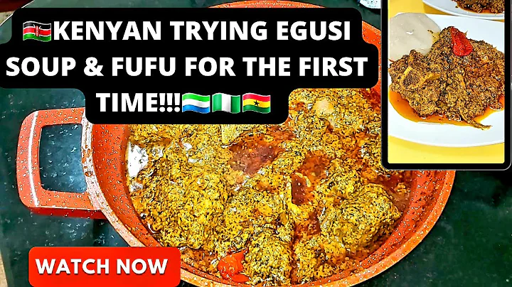 I tried the west African food for the first time in Nairobi/Egusi/Fufu/ THE BEST EGUSI SOUP RECIPE 🔥