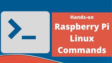 Raspberry Pi Linux Commands | Getting started with Linux Terminal