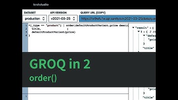 GROQ in 2 - order()