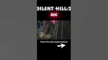 Silent Hill 2 Unexpected bug 😢