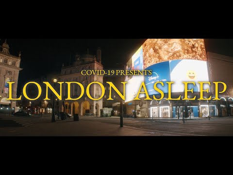 COVID-19: London Asleep