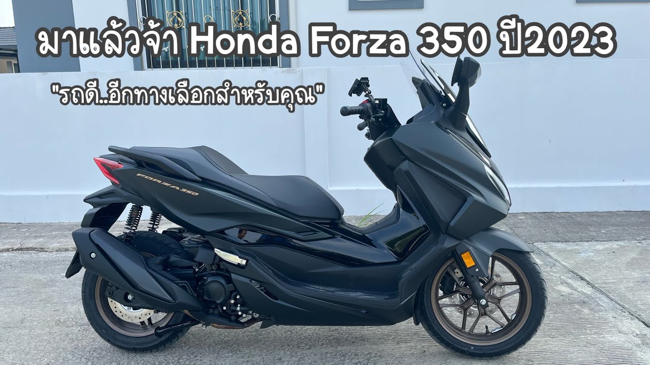All New Honda Forza 350 ปี 2023 - YouTube