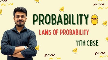 LAWS OF PROBABILITY | EX 12.4| Class 11th| CBSE  | 2025-26