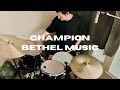 CHAMPION Dante Bowe Bethel Music Drum Cover Home Studio mp3