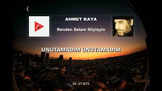 Ahmet Kaya - Benden Selam Söyleyin (Sözleri) | 4K