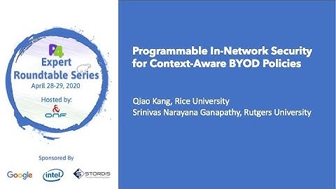 Presentation: Programmable In-Network Security for Context-Aware BYOD Policies