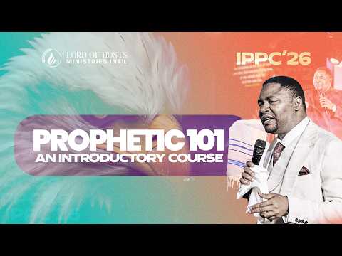 PROPHETIC 101: An Introductory Course || Prophet Jesse Jangfa || IPPC’ 26 Grand - Finale