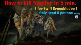 Final Fantasy Xv Fast Kill Naglfar For Zwill Crossblades