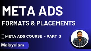 Facebook Ads Format & placements  | Facebook ads free Course Malayalam - Part 3
