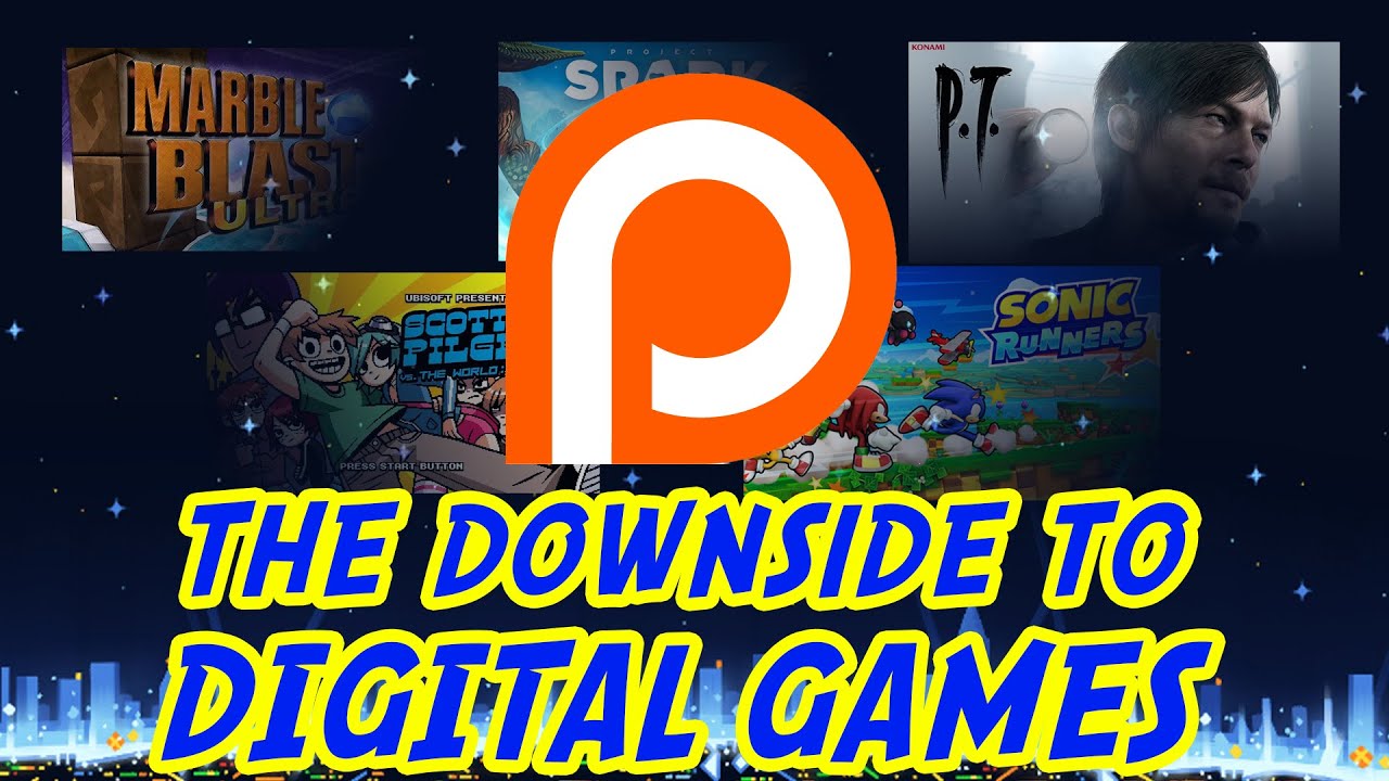 NOW ON PATREON: The Downside to Digital Games | GEEK CRITIQUE - NOW ON PATREON: The Downside to Digital Games | GEEK CRITIQUE