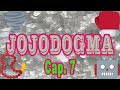 JoJoDogma (FANMADE de Jojo's) (Cap. 07)