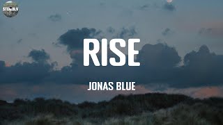 Rise - Jonas Blue / Lyric Video