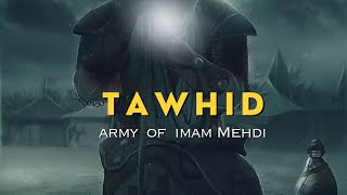 Tawhid Army of Mahdi | Nasheed |