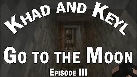 Khad and Keyl go to the Moon (TEKKIT) - Episode 3