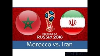 Highlights FIFA World Cup 2018 Morocco vs IR أهداف مباراة المنتخب المغربي ضد نضيره الايراني