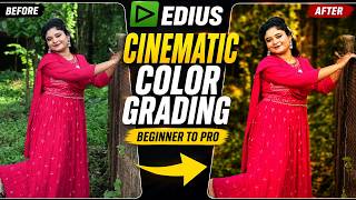 🌈Edius Cinematic Color Grading Tutorial | Create Amazing Cinematic Look !🔥