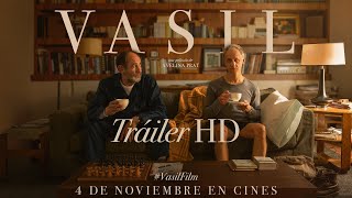 VASIL. Tráiler oficial. 4 de noviembre en cines.