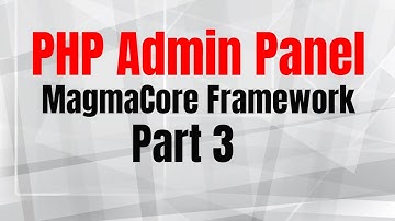 Building a PHP Administration Panel using Twig templating engine and Magma Core framework Part 3