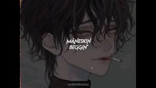 måneskin-beggin' (sped up reverb)