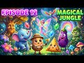 Aalu Hathi Ka Magical Jungle Mein Pari Se Mila😱✨🧚‍♀️ | Episode 12 | Hindi Kahani Kids Story