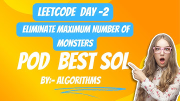 Eliminate Maximum Number of Monsters ||  LeetCode  POD ||Day 3