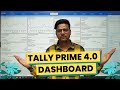Tally Prime 4.0 Dashboard Features | Tally Dashboard | Tally New Updates