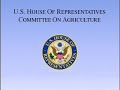 Subcommittee on Conservation, Energy, and Forestry – Public Hearing