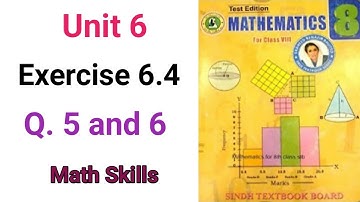 #Maths Class 8 | Unit 6 | Exercise 6.4 | Q 5 and 6 | Sindh Textbook board