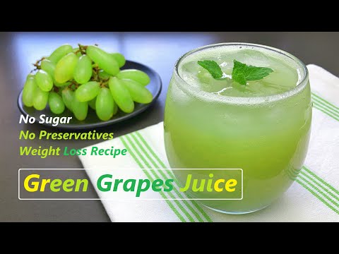 Green Grapes Juice | No Sugar No Preservatives | Weight Loss Juice | Home Made & Tasty Juice