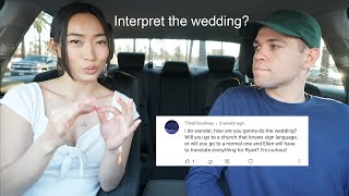 Will My Fiancée Interpret Our Wedding?