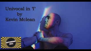 Kevin Mclean - Univocal In 'I' - NaPoWriMo 2021 || Spoken Word Poetry||