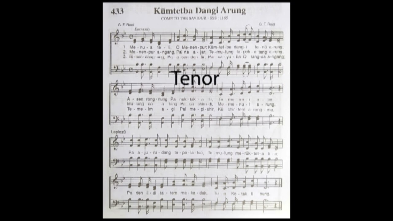 Ao hymnal no. 433//Kumtetba dangi arung//come to the saviour//all parts instrumental 