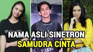 NAMA ASLI SINETRON SAMUDRA CINTA | BERITA ARTIS