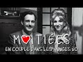 Moities  en couple dans les annes 60