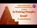 Temple culture of india  a research documentary by bougainvilla divine